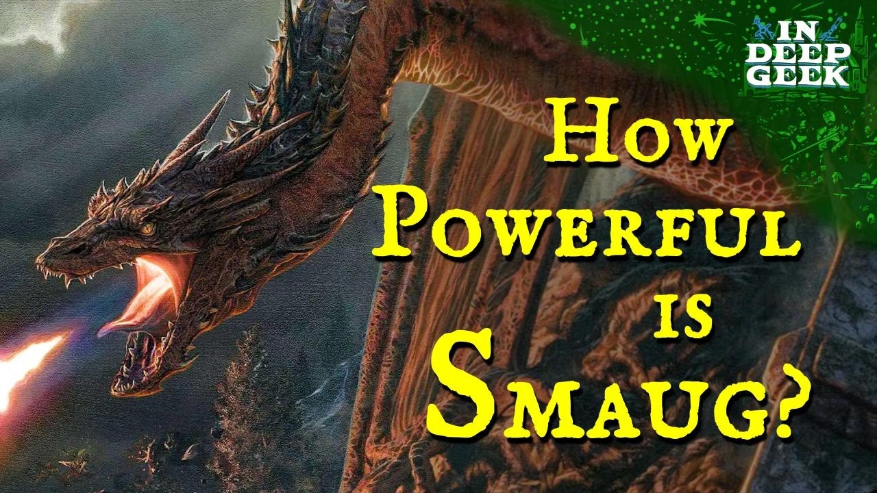 How powerful is Smaug?