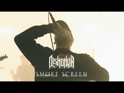 DISHONOR - SMOKE SCREEN (Official Music Video) online metal music video by DISHONOR
