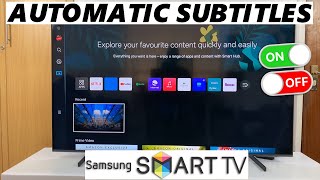 How To Turn Automatic Subtitles ON / OFF On Samsung Smart TV