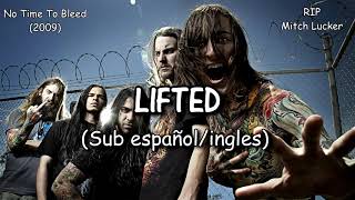 Suicide Silence - Lifted (Sub español/ingles)