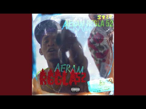 Regla 52 (feat. Aeram)