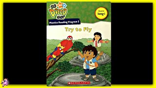 GO DIEGO GO! &quot;TRY TO FLY!&quot; - Read Aloud - Storybook for kids, children