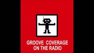Groove Coverage - Let It Be (On The Radio) (Extended Mix) [2006]
