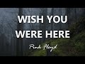 Pink Floyd - Wish You Were Here - Lyrics