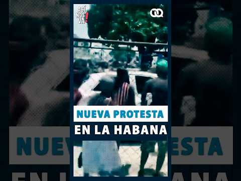 La Habana se calentó: protesta frente a sede gubernamental