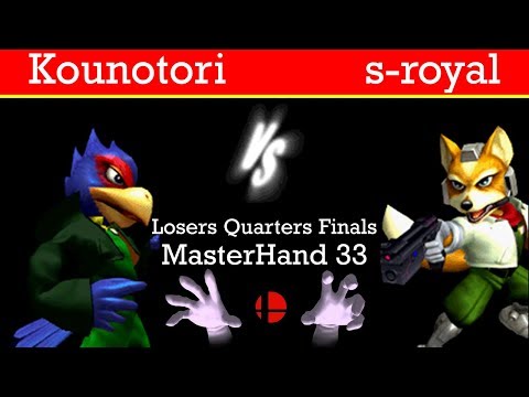MasterHand 33 LQF - Kounotori(Falco) vs. s-royal(Fox)