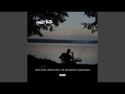 Escape (Driving To Heaven)