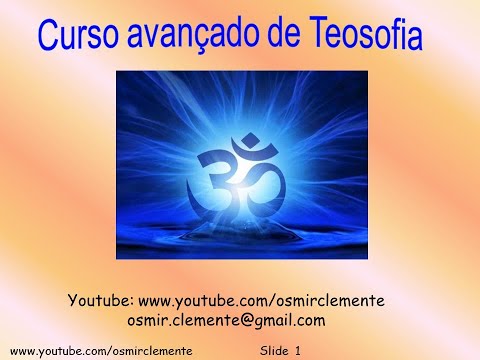 Curso Avançado de Teosofia - Aula 73