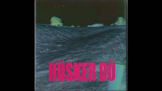 Hüsker Dü - Hardly getting over it