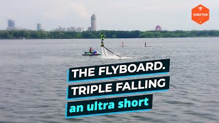 The Flyboard. Triple Falling, an ultra short | Флайборд. Тройное падение, сверхкороткометражка