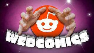 I Asked REDDIT for Their WEBCOMICS..