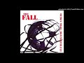The Fall - Janet Vs Johnny (Live)