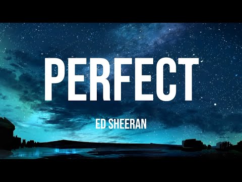 Ed Sheeran - Perfect (Lyrics) | John Legend, Lewis Capaldi, Ali Gatie,… (Mx) 🎻