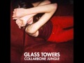 Collarbone Jungle - Glass Towers 