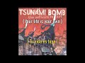 Tsunami Bomb - 5150 (Sub/Lyrics)