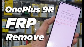 Remove FRP onePlus 9R 2025