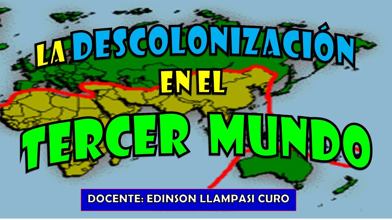 La Descolonización en el Tercer Mundo | Causas y Principales Representantes | África y Asia | Gandhi