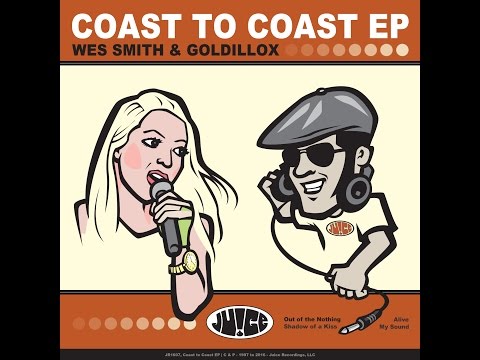 "Out of the Nothing" by Wes Smith, Feat. Goldillox