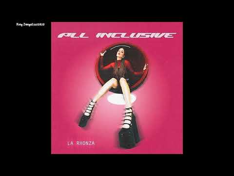 La Rhonza - All Inclusive (Audio)