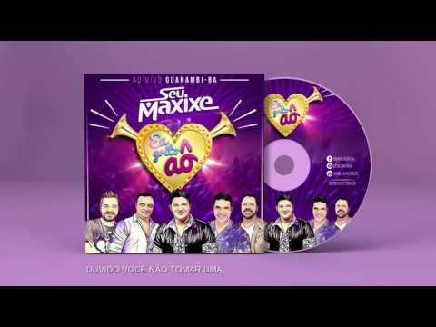 Seu Maxixe - Ao vivo em Guanambi/BA (Versão Atualizada)