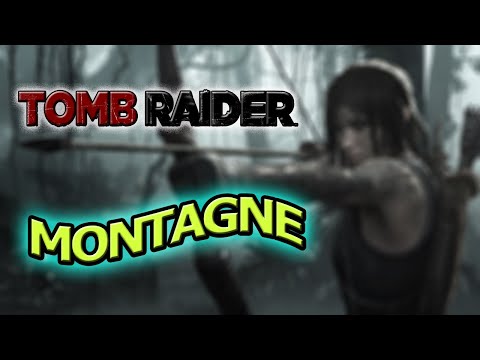MONTAGE | Tomb Raider