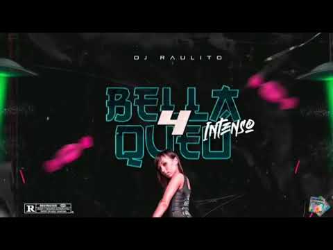 MIX BELLAQUEO INTENSO 4.0  - DJ RAULITO (100% PERRRO)