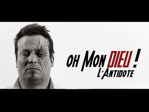 L'antidote [Single] - Oh mon Dieu !