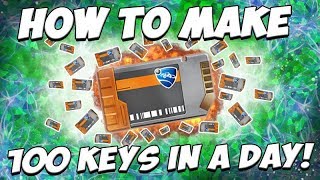 *NEW* HOW TO MAKE *100 KEYS* IN 1 DAY ON ROCKET LEAGUE!! (Best Trading Tactic)