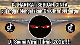 Download lagu PUJANGGA MENGATAKAN OH CINTA BERHARGA - DJ HAKIKAT SEBUAH CINTA IKLIM VIRAL TIKTOK YANG KALIAN CARI mp3