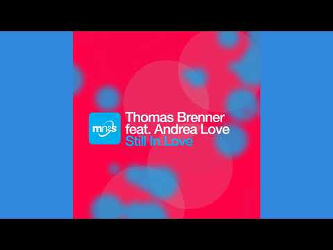 Thomas Brenner feat. Andrea Love - Still In Love (Ray Paxon Deep Vocal Remix)