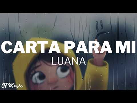 Luana - Carta para mi (Letra/Lyrics)