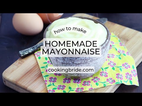 How to Make Homemade Mayonnaise | Homemade Mayonnaise Recipe