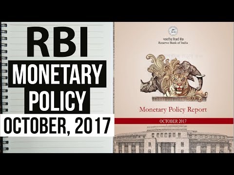 RBI Monetary Policy October, 2017 - Financial and Banking awareness - UPSC/IAS/SSC/IBPS/RBI Grade B