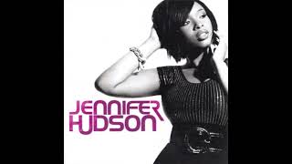 What&#39;s Wrong (Go Away) - Jennifer Hudson