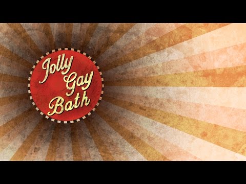 Jolly Gay Bath