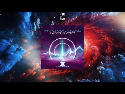 Para X & Andy Jay Powell - Laser Sword (Extended Mix) [ZYX TRANCE]
