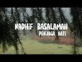 Penjaga Hati - Nadhif Basalamah (lyrics Lagu)