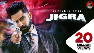 JIGRA : Varinder Brar (Official Video) Latest Punj