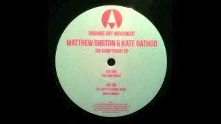 Matthew Burton & Kate Rathod - The Way It's Gonna Work (OAM002)
