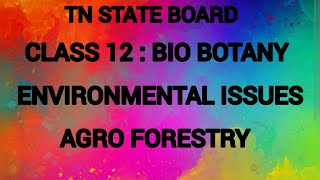 Environmental issues  Agro forestry  Class 12  Tam