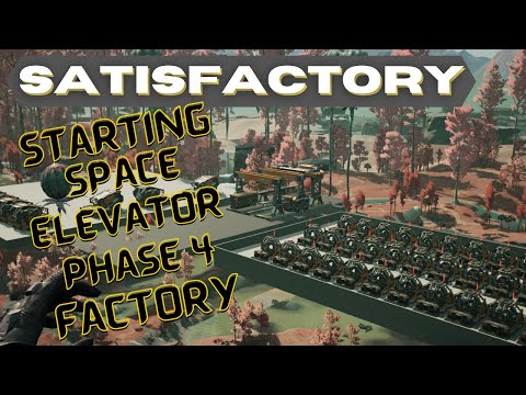 Satisfactory update 5 building a space elevator factory with mods
