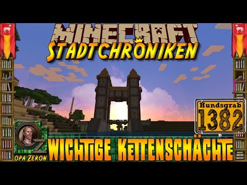 Minecraft #1382 -Stadtchroniken- Wichtige Kettenschächte [HD+Deutsch]