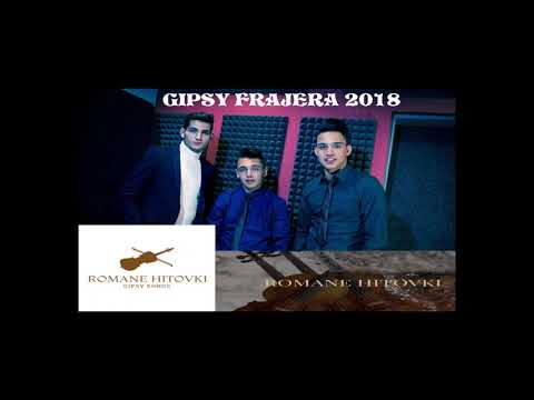 GIPSY FRAJERA 2018 (SUMNE DZIVCE)