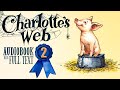 ️ CHARLOTTE S WEB Chapter 2 Audiobook Full Text Read Along ️