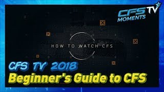 [CFS TV 2018] Beginner's Guide to CFS