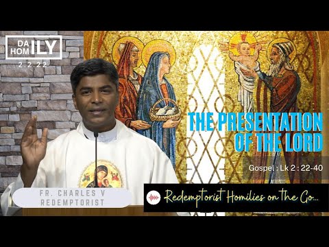 Homily on the feast of the Presentation of the Lord - Fr. Charles V. CSsR