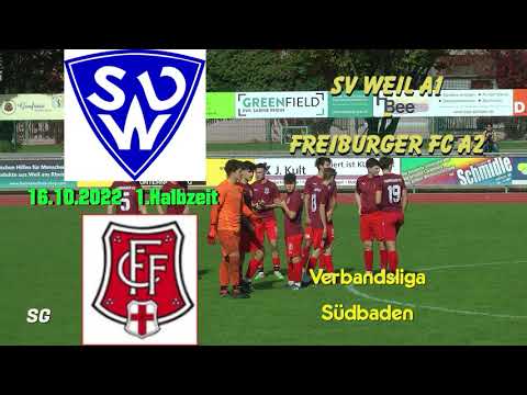 SV Weil A1 - Freiburger FC A2 '16.10.2022'  1. Halbzeit