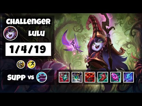 Lulu Challenger Gameplay S11 Replay 11.16 Support (1/4/19) - NA