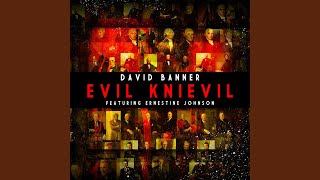 Evil Knievil (feat. Ernestin Johnson)