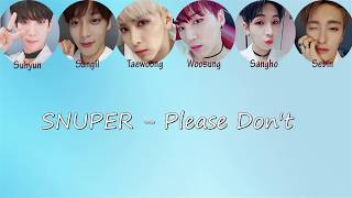 Snuper - Please Don't (Tradução PT/BR)